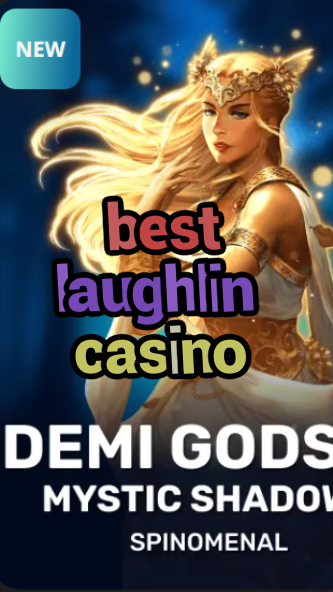 best laughlin casino-trdjkmsxjksdss.com