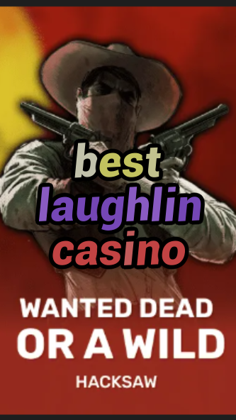best laughlin casino-trdjkmsxjksdss.com