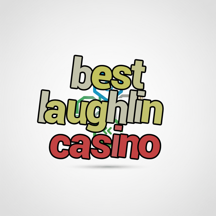 best laughlin casino